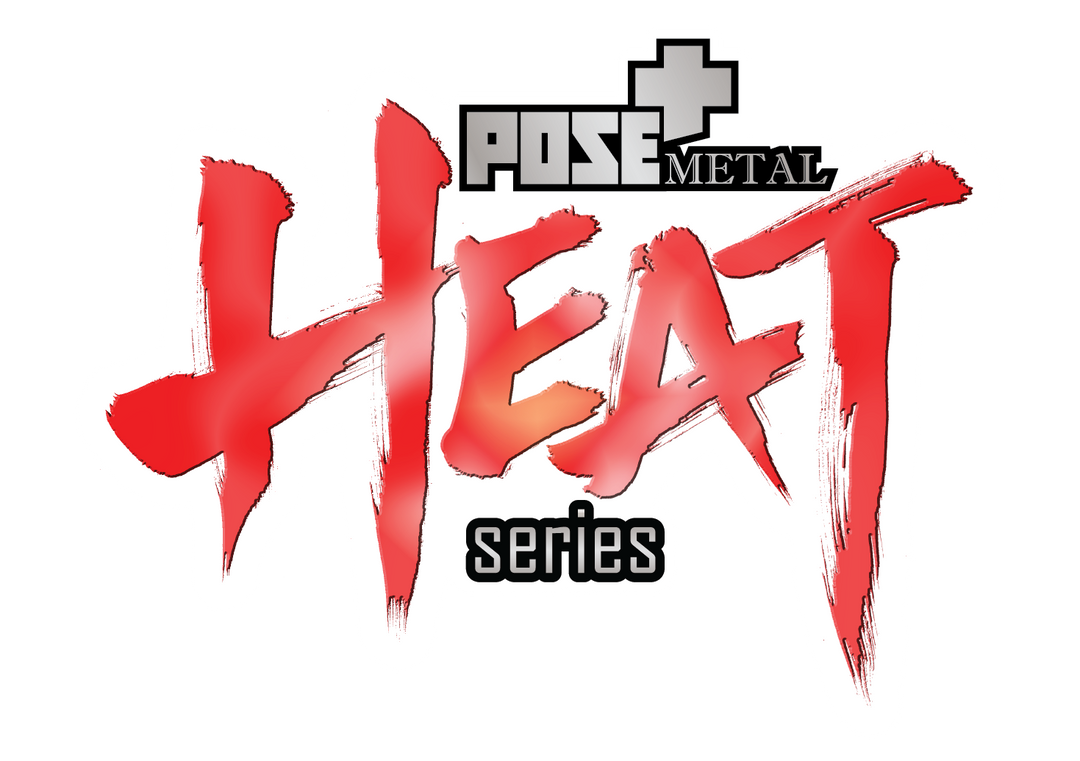 POSE+ METAL HEAT series – POSE+ 。 Awaken Studio Ltd
