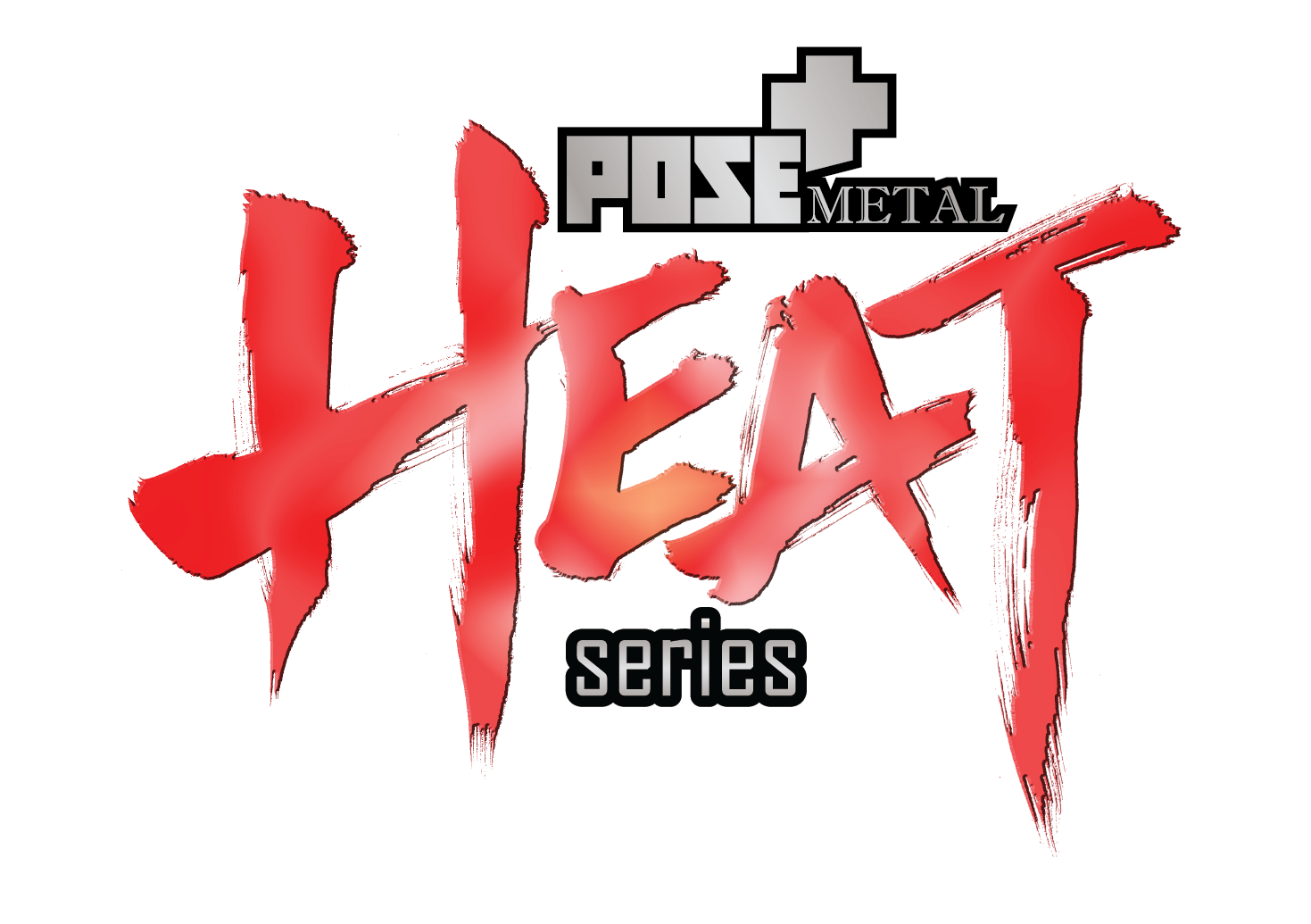 POSE+ METAL HEAT Series